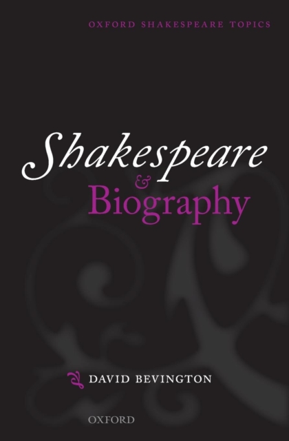 Shakespeare and Biography, Paperback / softback Book