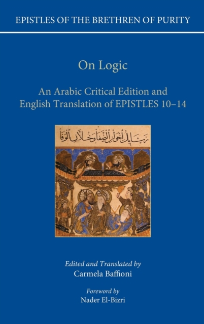 On Logic : An Arabic critical edition and English translation of Epistles 10-14, Hardback Book