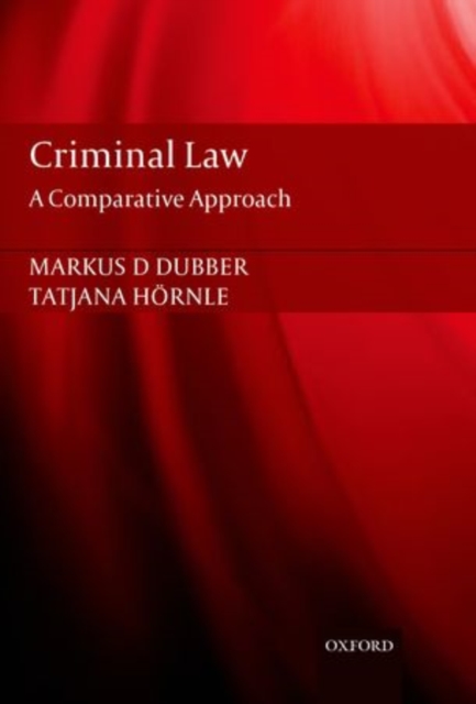 Criminal Law : A Comparative Approach, Hardback Book