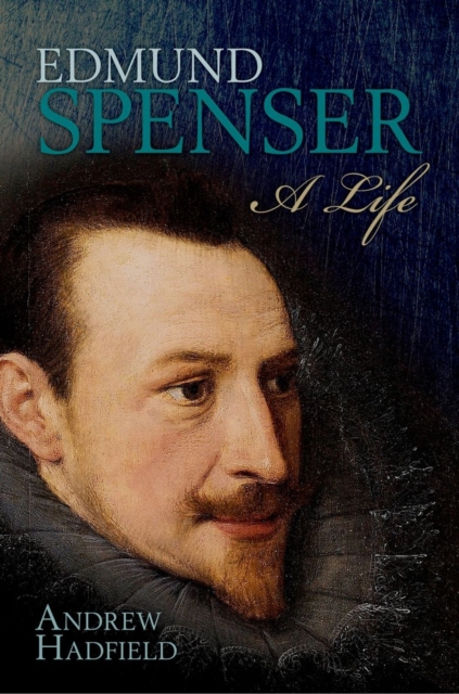 Edmund Spenser : A Life, Hardback Book