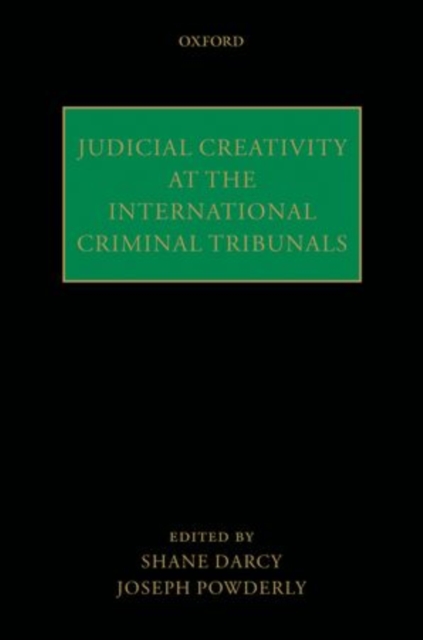 Judicial Creativity at the International Criminal Tribunals, Hardback Book
