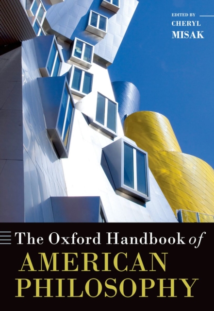 The Oxford Handbook of American Philosophy, Paperback / softback Book