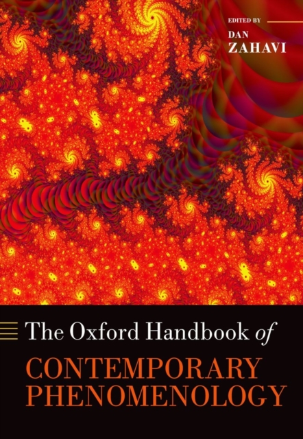 The Oxford Handbook of Contemporary Phenomenology, Hardback Book