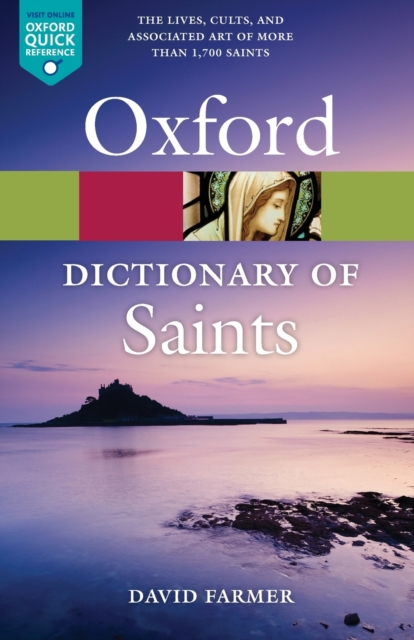 The Oxford Dictionary of Saints, Fifth Edition Revised, Paperback / softback Book