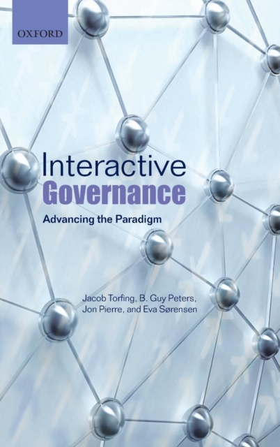 Interactive Governance : Advancing the Paradigm, Hardback Book