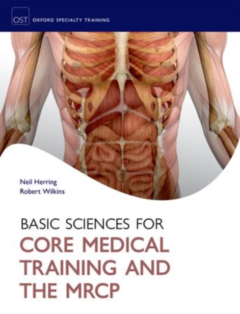 Basic Sciences for Core Medical Training and the MRCP, Paperback / softback Book
