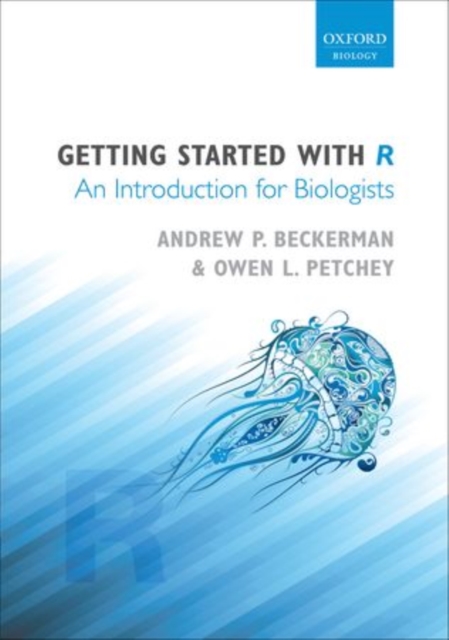 Getting Started with R : An Introduction for Biologists, Hardback Book