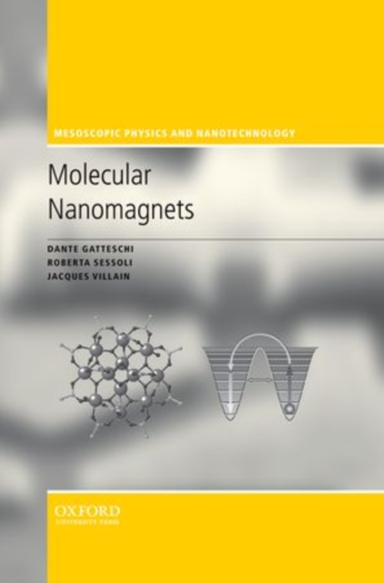 Molecular Nanomagnets, Paperback / softback Book
