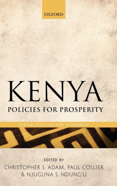 Kenya : Policies for Prosperity, Hardback Book
