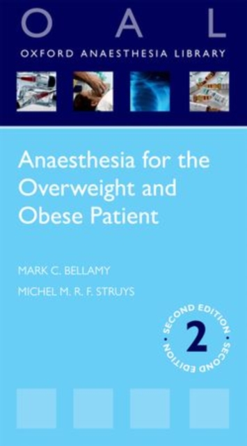 Anaesthesia for the Overweight and Obese Patient, Paperback / softback Book