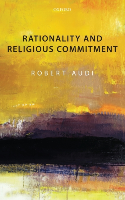 Rationality and Religious Commitment, Hardback Book