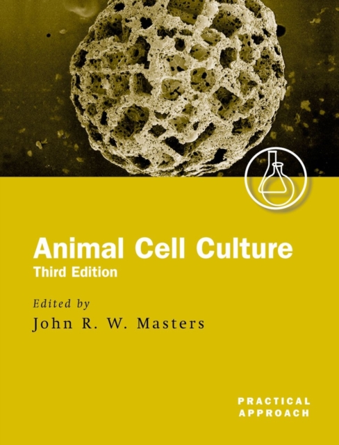 Animal Cell Culture : A Practical Approach, Paperback / softback Book