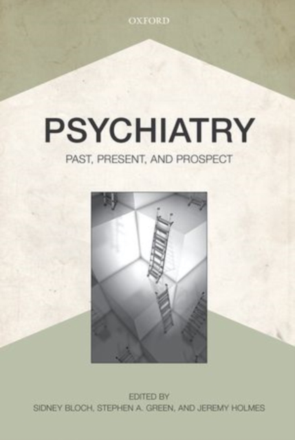 Psychiatry : Past, Present, and Prospect, Paperback / softback Book