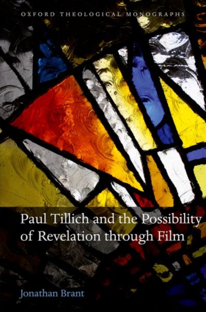 Paul Tillich and the Possibility of Revelation through Film, Hardback Book