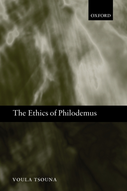 The Ethics of Philodemus, Paperback / softback Book