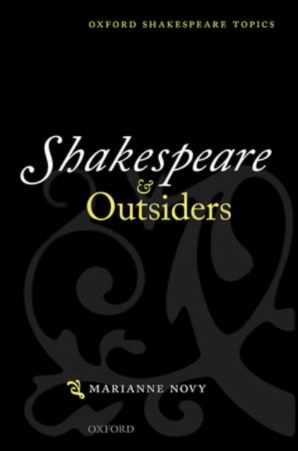 Shakespeare and Outsiders, Paperback / softback Book