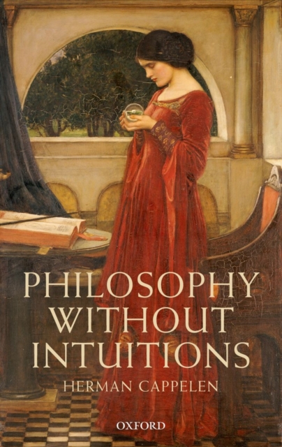 Philosophy without Intuitions, Hardback Book