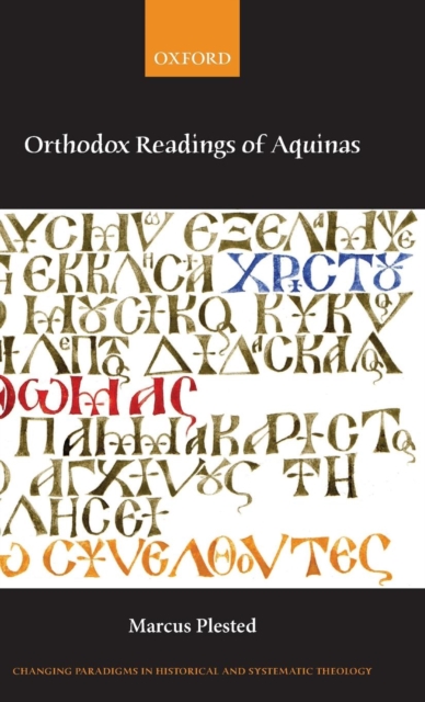 Orthodox Readings of Aquinas, Hardback Book