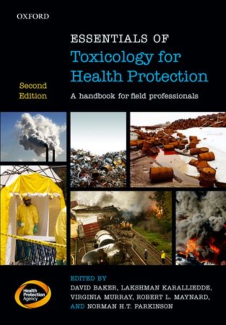 Essentials of Toxicology for Health Protection : A handbook for field professionals, Paperback / softback Book