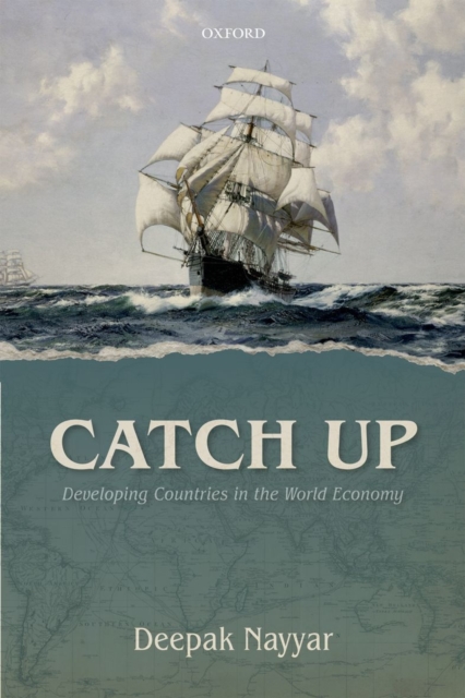 Catch Up : Developing Countries in the World Economy, Hardback Book