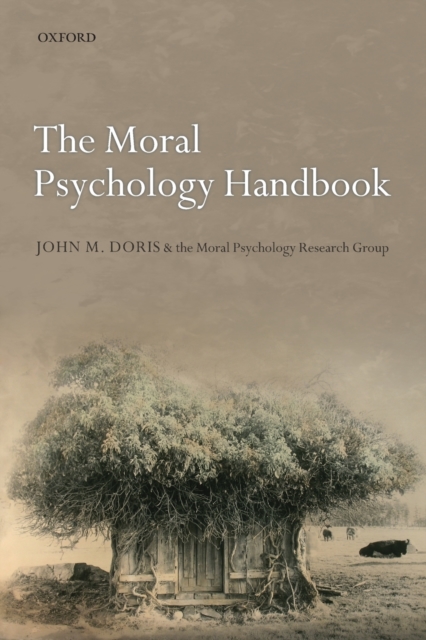 The Moral Psychology Handbook, Paperback / softback Book