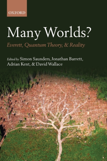Many Worlds? : Everett, Quantum Theory, & Reality, Paperback / softback Book