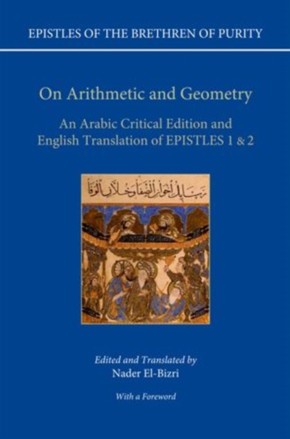 On Arithmetic & Geometry : An Arabic Critical Edition and English Translation of Epistles 1-2, Hardback Book