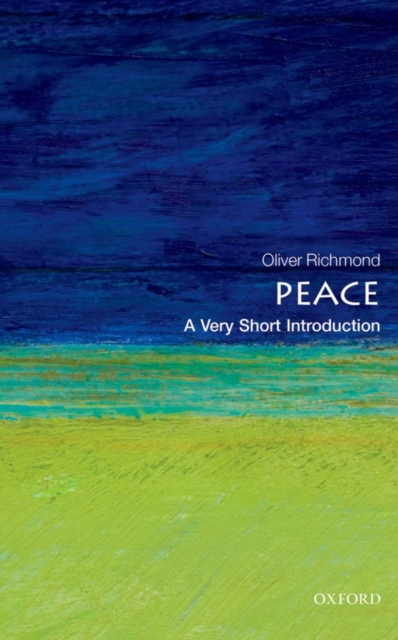 Peace: A Very Short Introduction, Paperback / softback Book