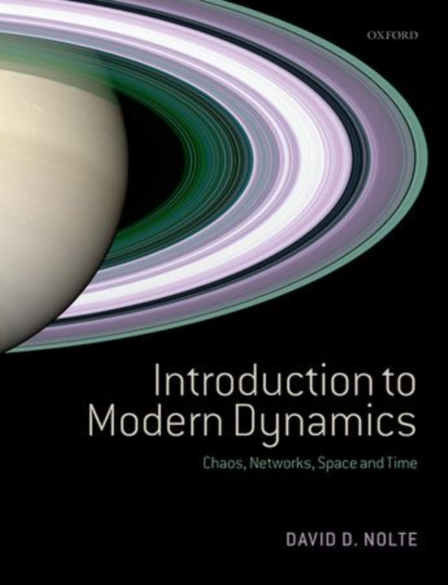 Introduction to Modern Dynamics : Chaos, Networks, Space and Time, Hardback Book