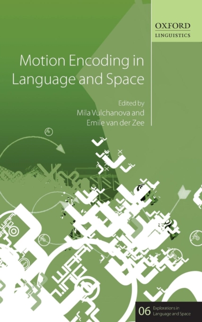 Motion Encoding in Language and Space, Hardback Book