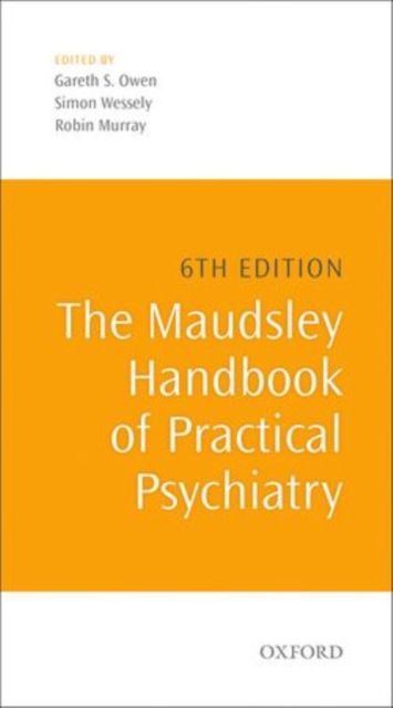 The Maudsley Handbook of Practical Psychiatry, Paperback / softback Book