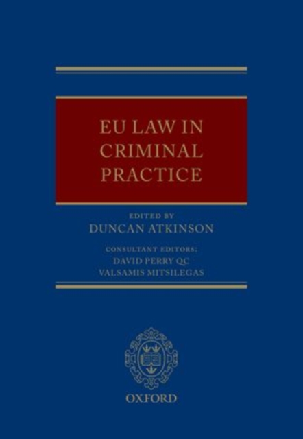 EU Law in Criminal Practice, Hardback Book