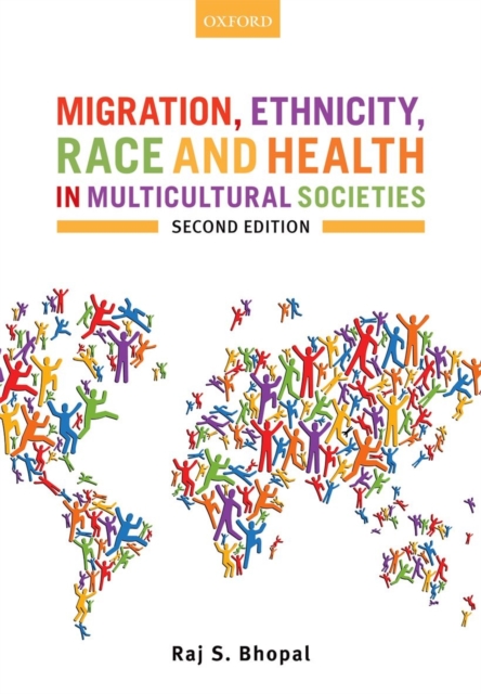 Migration, Ethnicity, Race, and Health in Multicultural Societies, Paperback / softback Book