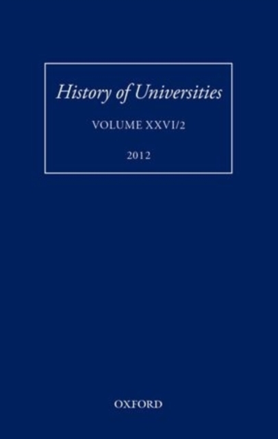 History of Universities : Volume XXVI/2, Hardback Book