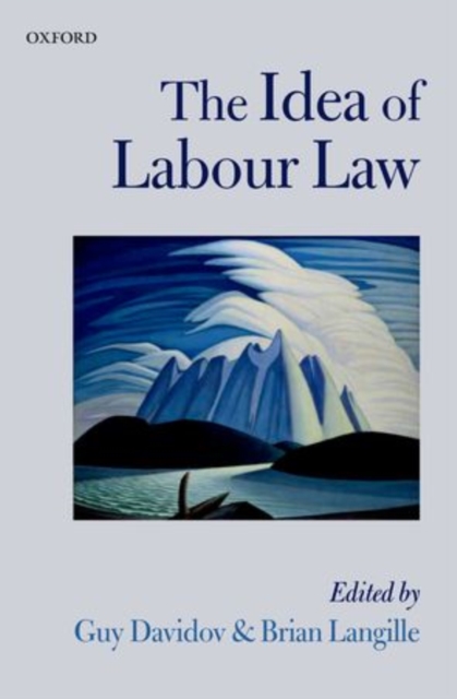 The Idea of Labour Law, Paperback / softback Book