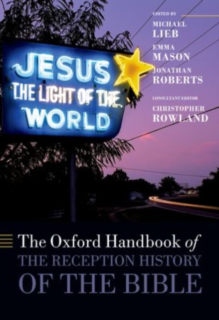 The Oxford Handbook of the Reception History of the Bible, Paperback / softback Book
