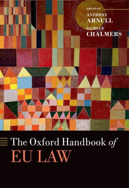 The Oxford Handbook of European Union Law, Hardback Book