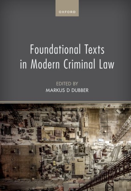 Foundational Texts in Modern Criminal Law, Paperback / softback Book