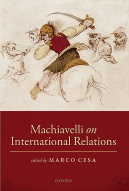 Machiavelli on International Relations, Hardback Book