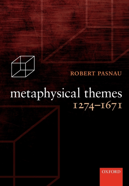 Metaphysical Themes 1274-1671, Paperback / softback Book