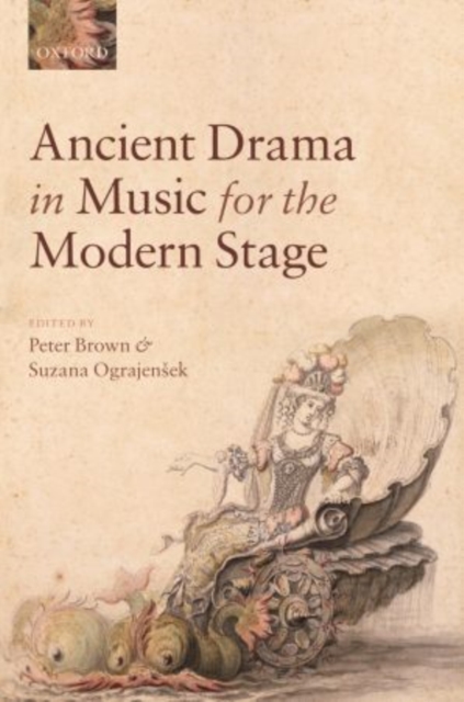Ancient Drama in Music for the Modern Stage, Paperback / softback Book