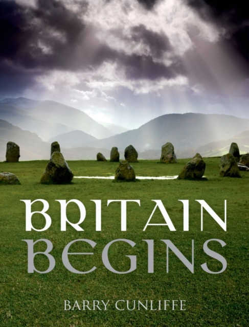 Britain Begins, Paperback / softback Book