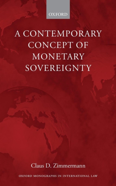 A Contemporary Concept of Monetary Sovereignty, Hardback Book