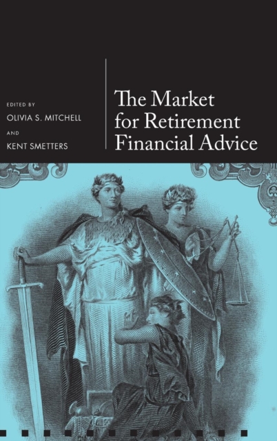 The Market for Retirement Financial Advice, Hardback Book