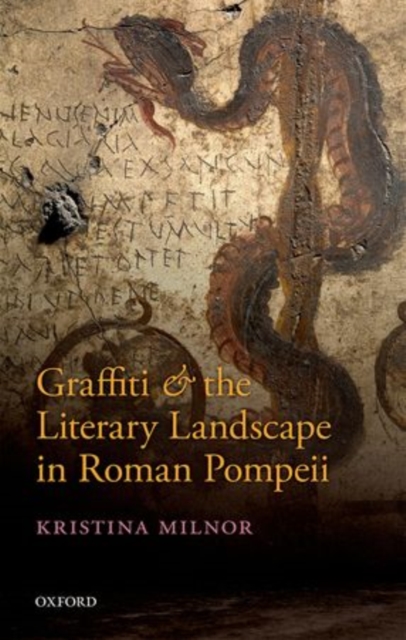 Graffiti and the Literary Landscape in Roman Pompeii, Hardback Book