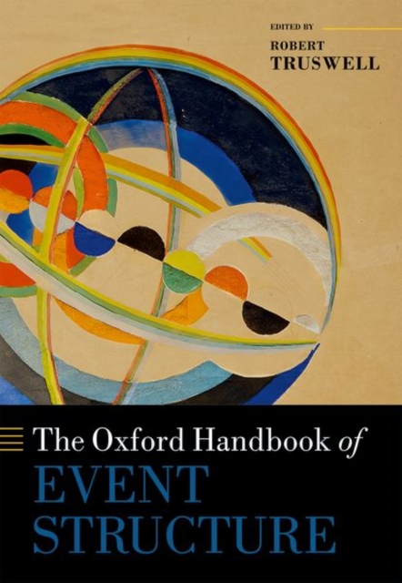 The Oxford Handbook of Event Structure, Hardback Book