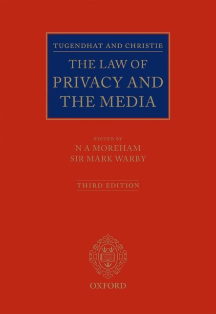 Tugendhat and Christie: The Law of Privacy and The Media, Hardback Book