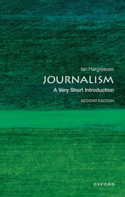 Journalism: A Very Short Introduction, Paperback / softback Book