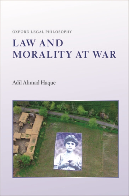 Law and Morality at War, Hardback Book