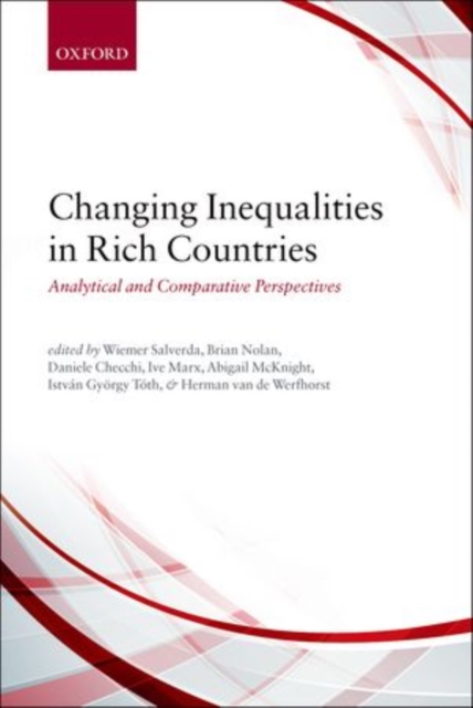 Changing Inequalities in Rich Countries : Analytical and Comparative Perspectives, Hardback Book